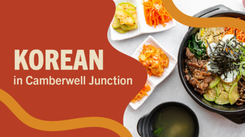 Discover Korean cuisine in Camberwell Junction