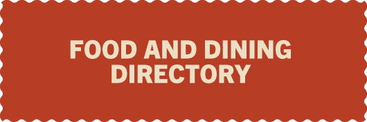 Explore our directory of food and dining options
